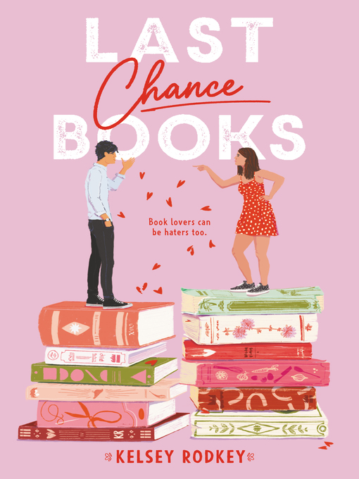 Title details for Last Chance Books by Kelsey Rodkey - Available